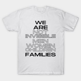 Invisible Family T-Shirt